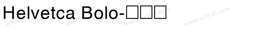 Helvetca Bolo字体转换